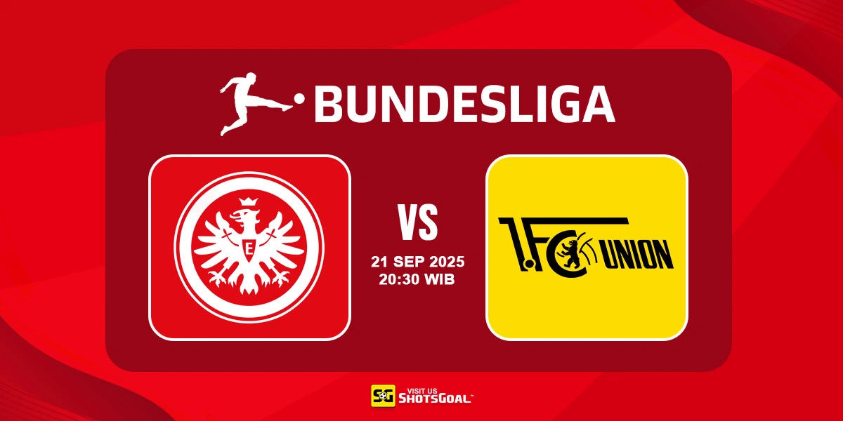Prediksi Liga Jerman: Eintracht Frankfurt vs Union Berlin 21 September 2025