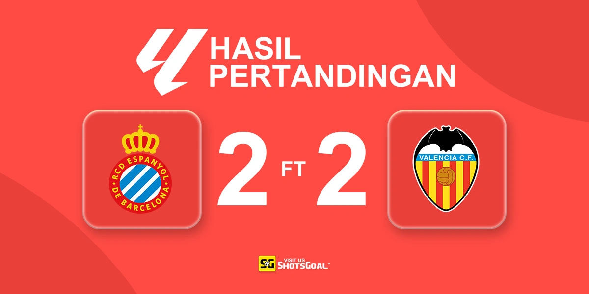 Espanyol 2-2 Valencia - Espanyol Selamat di Detik-Detik Akhir