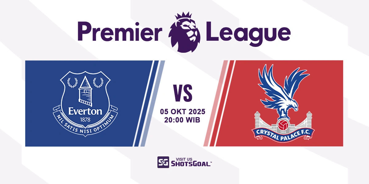 Prediksi Liga Inggris: Everton vs. Crystal Palace 05 Oktober 2025