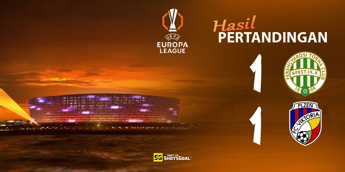 Ferencvaros 1-1 Plzen - Pesic Batalkan Tiga Poin Plzen