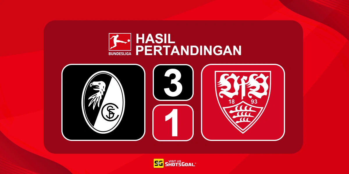 Freiburg 3-1 Stuttgart - Kartu Merah Tidak Berpengaruh untuk Freiburg
