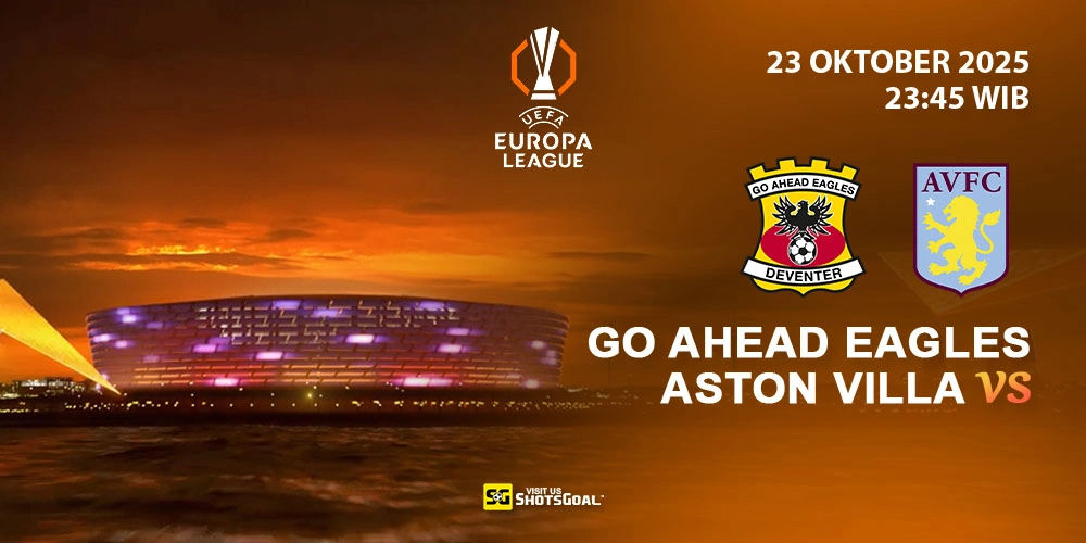 Prediksi Liga Europa: G. A. Eagles vs Aston Villa 23 Oktober 2025
