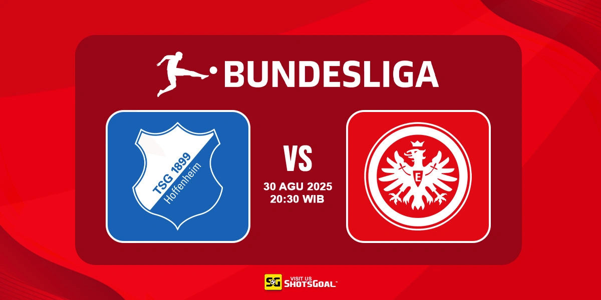 Prediksi Bundesliga: Hoffenheim vs Eintracht Frankfurt 30 Agustus 2025