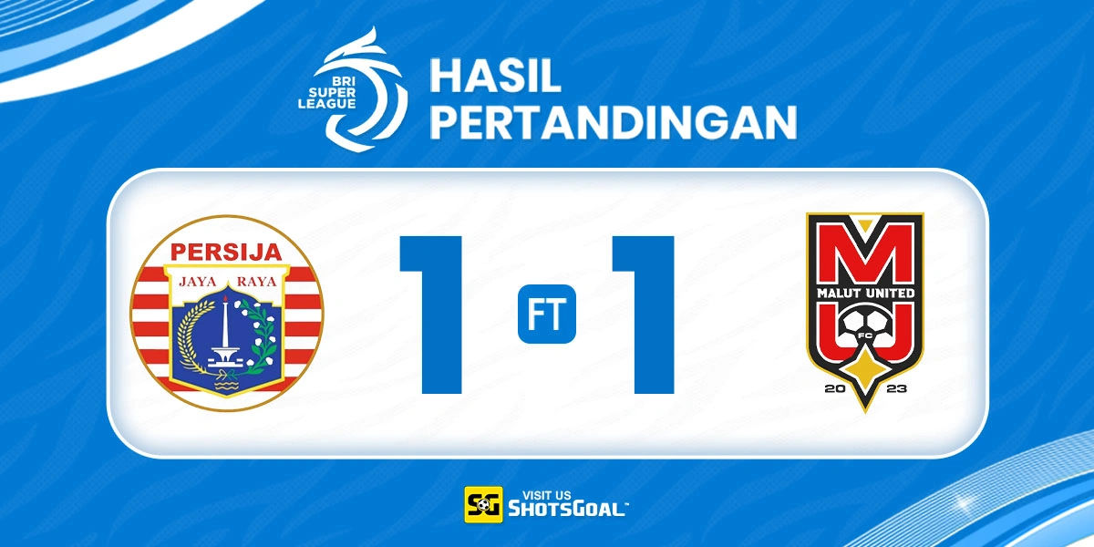 Persija 1-1 Malut United - Persija Selamatkan Satu Poin