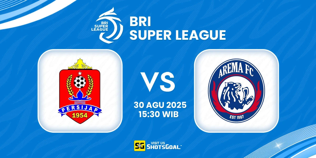 Prediksi BRI Super League: Persijap Jepara vs Arema FC 30 Agustus 2025