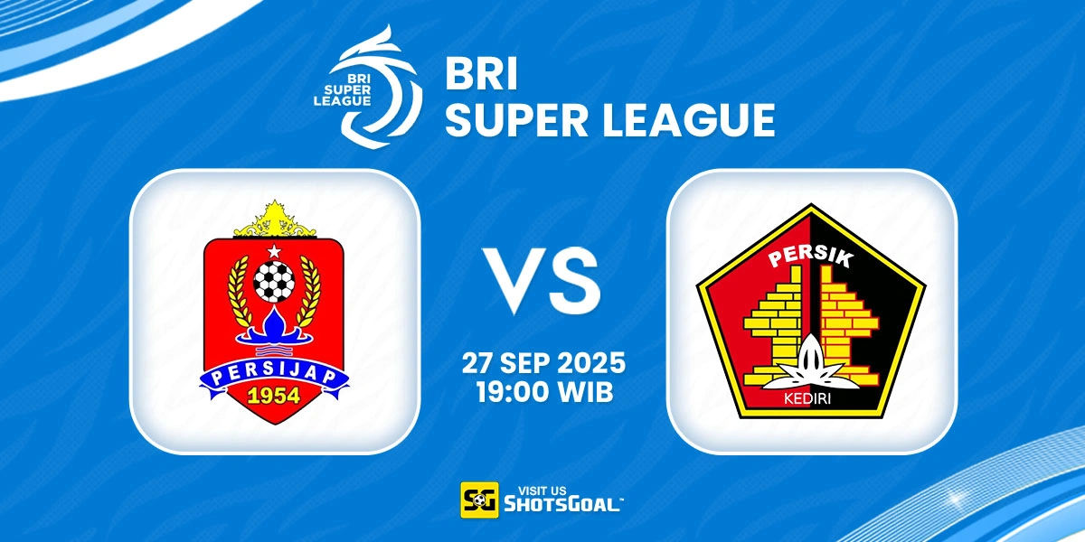Prediksi BRI Super League: Persijap vs. Persik 27 September 2025