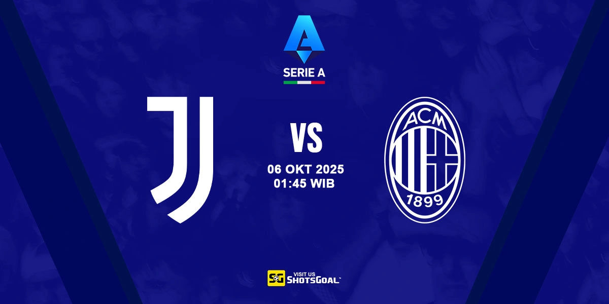 Prediksi Liga Italia: Juventus vs AC Milan 06 Oktober 2025