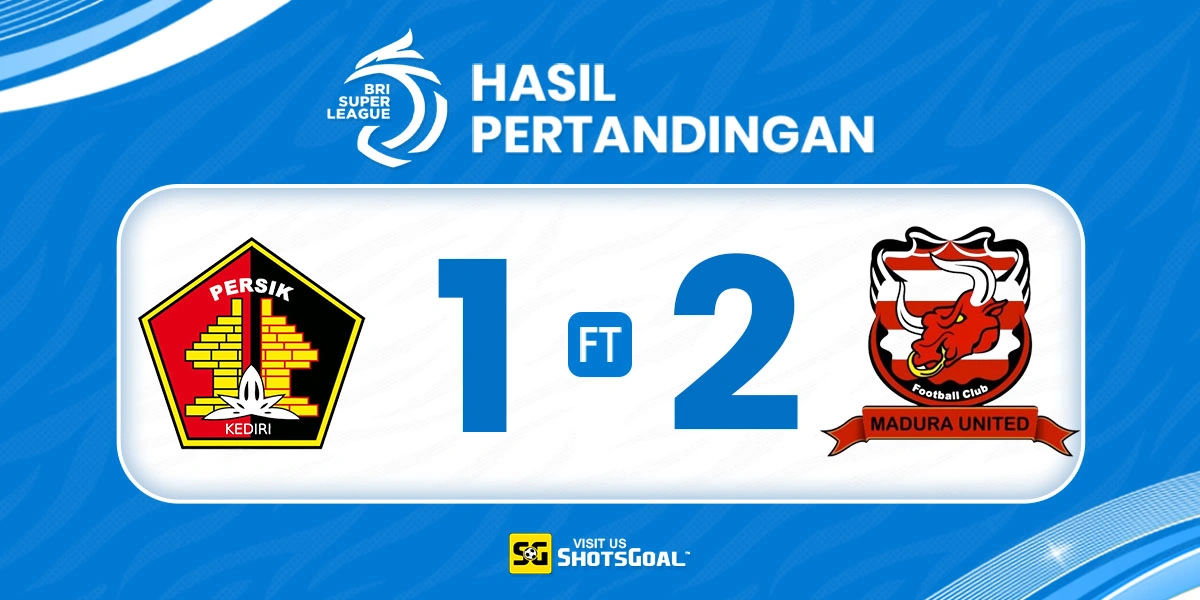 Persik 1-2 Madura United - Madura United Menangkan Laga Sengit di Gresik