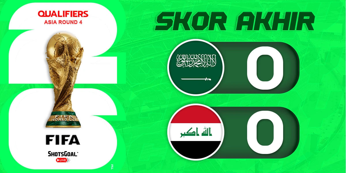 Arab Saudi 0-0 Irak - Arab Saudi Temani Qatar ke Piala Dunia 2026