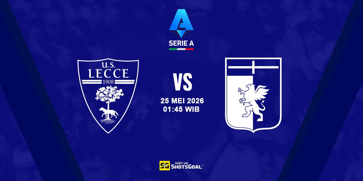 Prediksi Serie A: Lecce vs. Genoa 25 Mei 2026