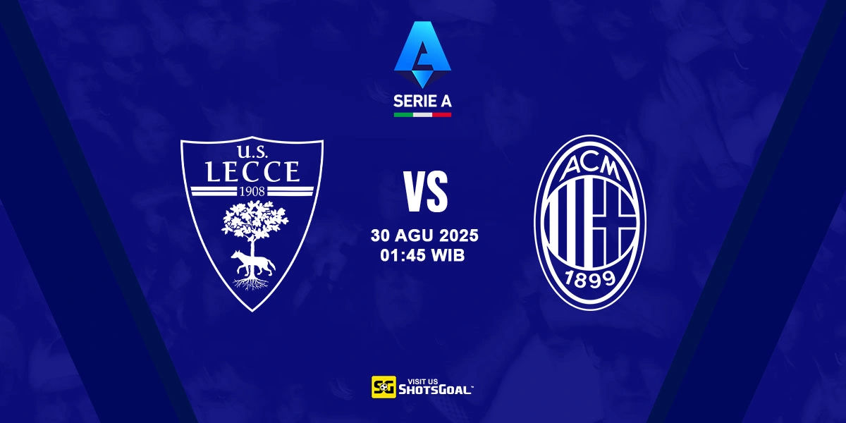 Prediksi Liga Italia: Lecce vs AC Milan 30 Agustus 2025
