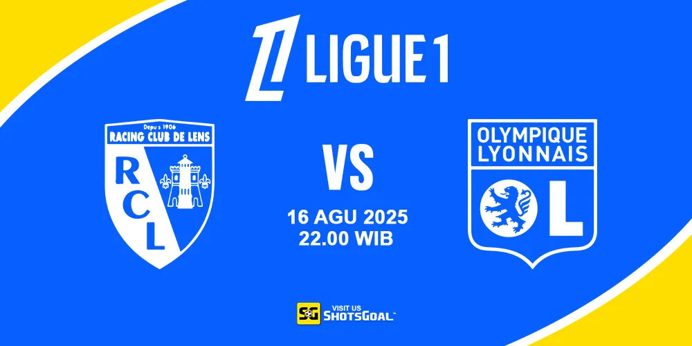 Prediksi Liga Prancis Hari Ini: Lens Vs Lyon 16 Agustus 2025