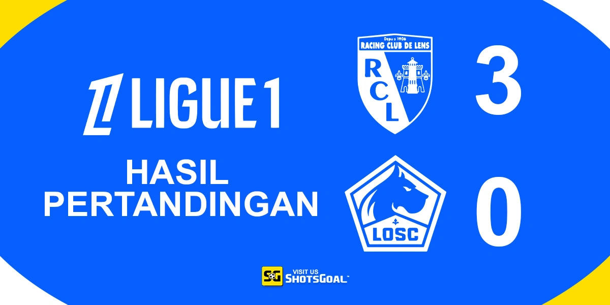 Lens 3-0 Lille - Debut Verdonk Berakhir dengan Kekalahan