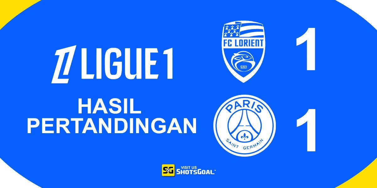 Lorient 1-1 Paris Saint-Germain - Juara Bertahan Ditahan Klub Promosi