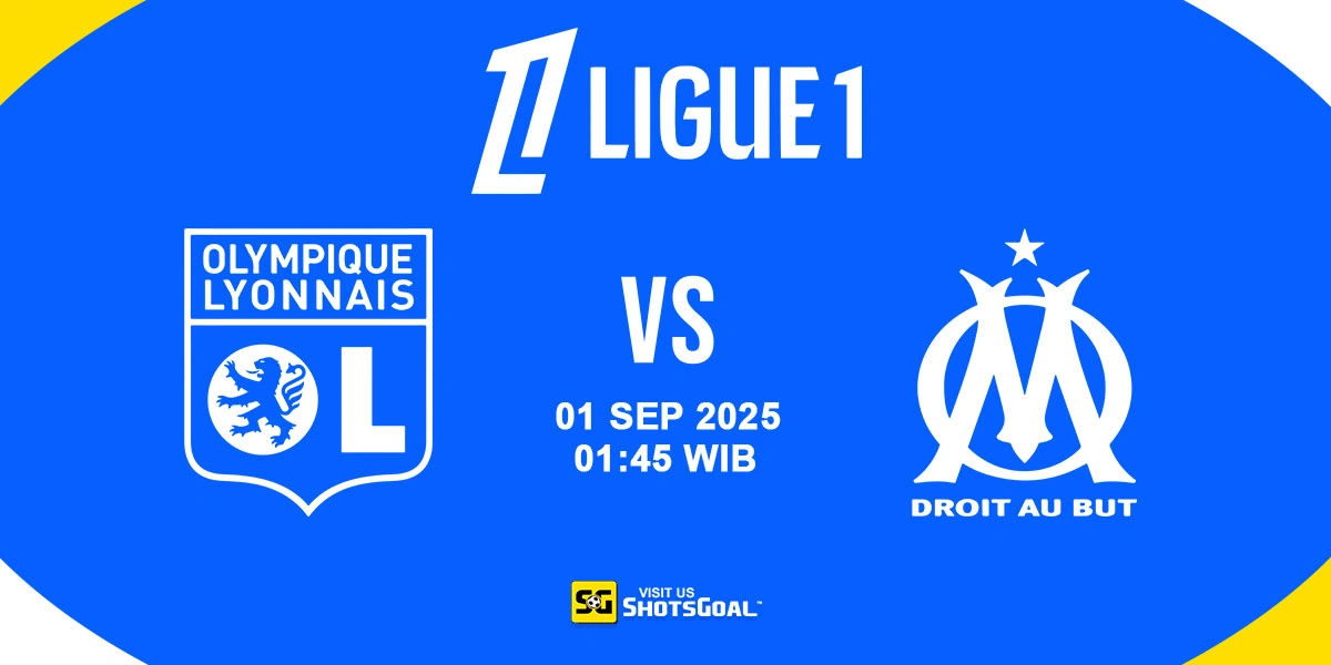 Prediksi Ligue 1: Lyon Vs Marseille 01 September 2025