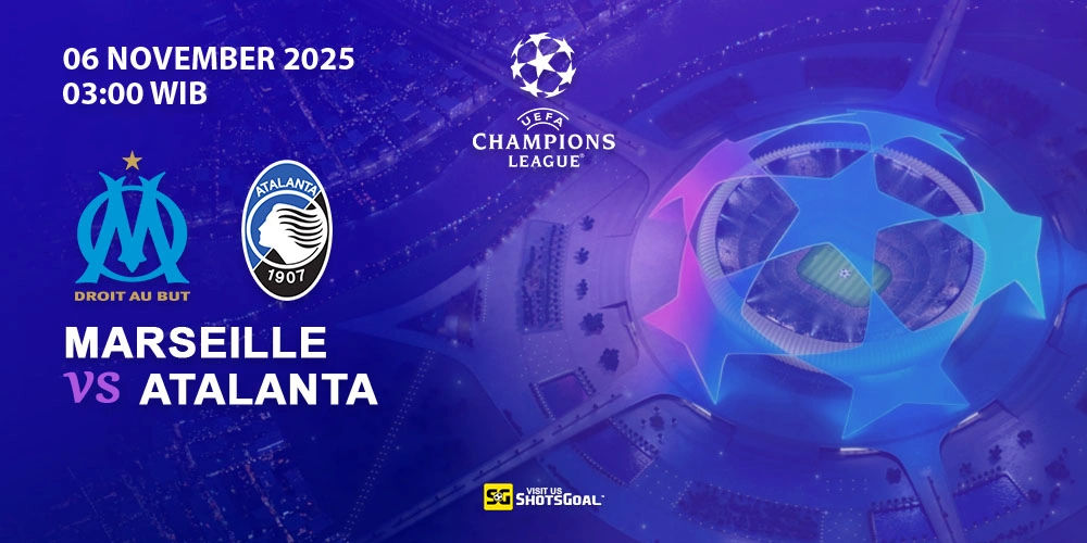 Prediksi Liga Champions: Marseille vs Atalanta 06 November 2025