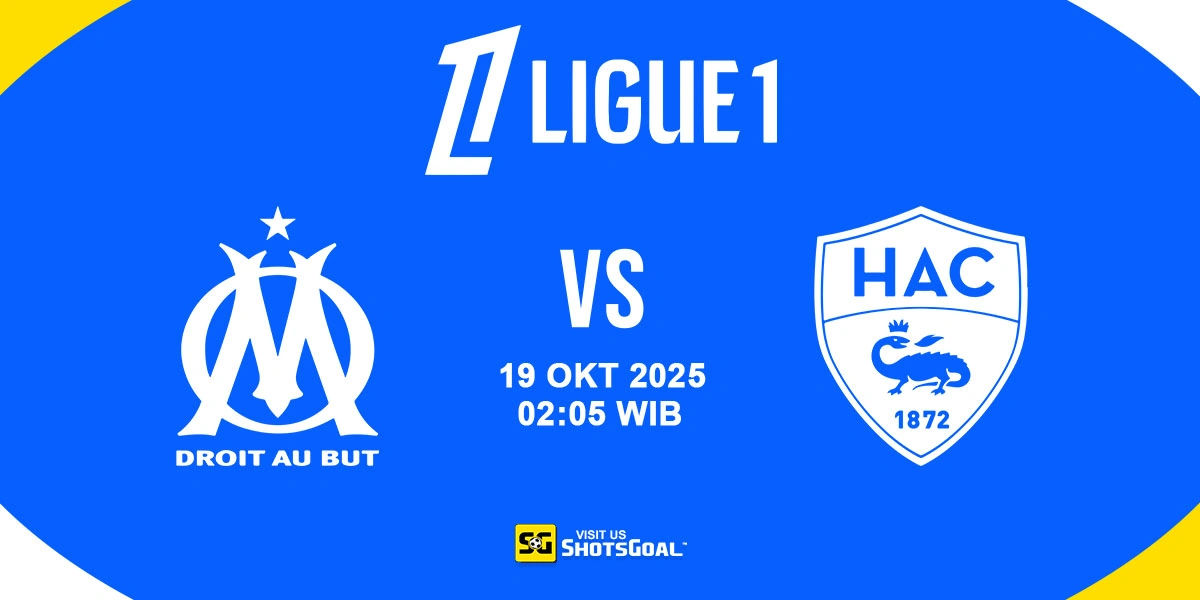 Prediksi Liga Prancis: Marseille vs Le Havre 19 Oktober 2025