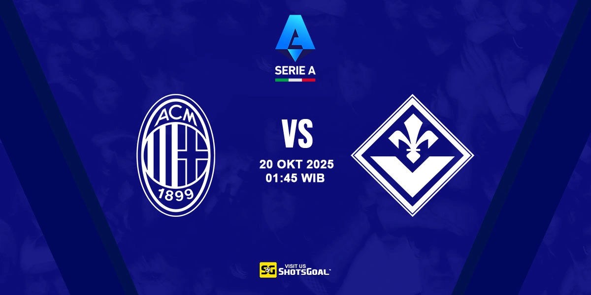 Prediksi Liga Italia: AC Milan vs Fiorentina 20 Oktober 2025