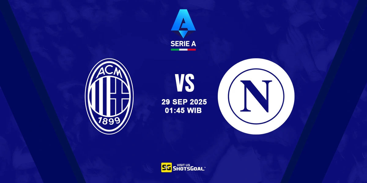 Prediksi Liga Italia: AC Milan vs Napoli 29 September 2025