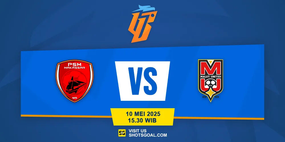 Prediksi Liga 1: PSM vs. Malut United 10 Mei 2025