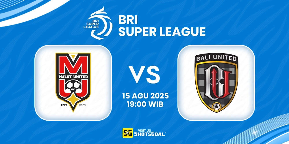 Prediksi BRI Super League: Malut United vs Bali United 15 Agustus 2025