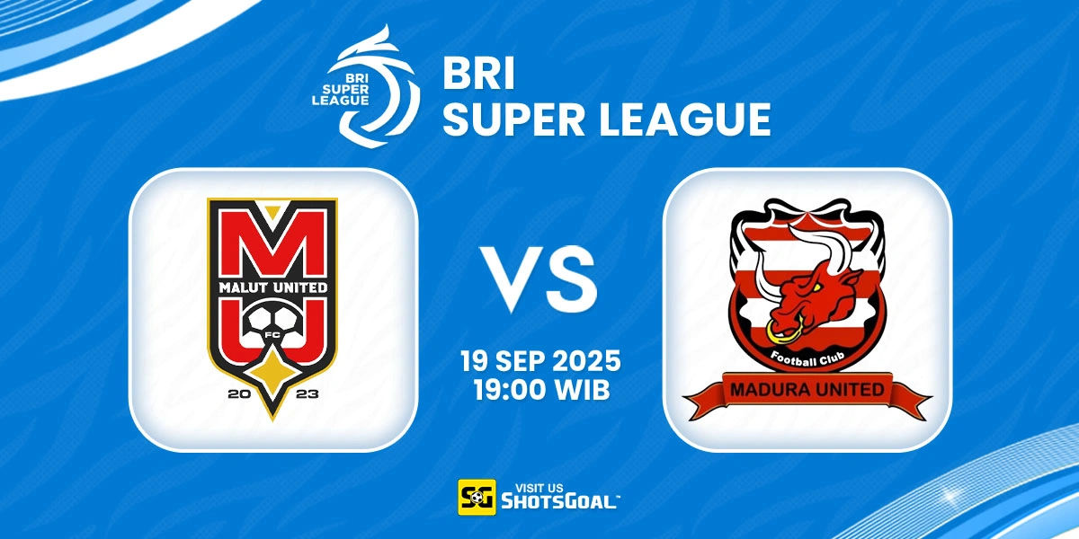Prediksi BRI Super League: Malut United vs Madura United 19 September 2025