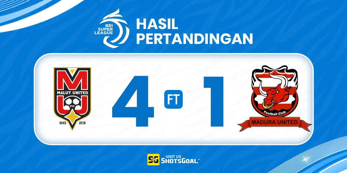 Malut United 4-1 Madura United - Malut United Raih Kemenangan Telak