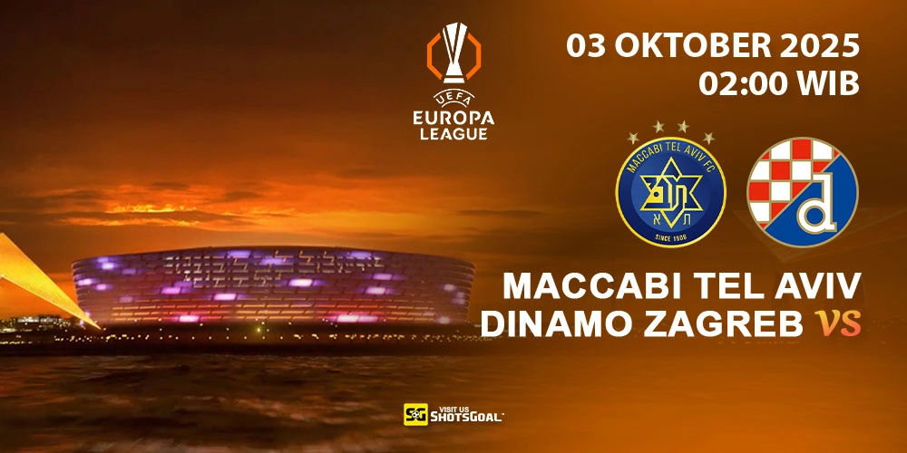 Prediksi Liga Europa: Maccabi Tel Aviv vs D. Zagreb 03 Oktober 2025