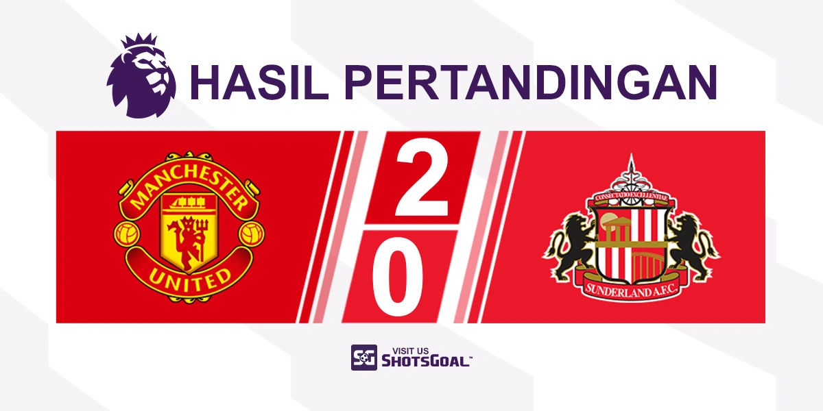 Manchester United 2-0 Sunderland - Kiper Baru Catatkan Nirbobol untuk Setan Merah