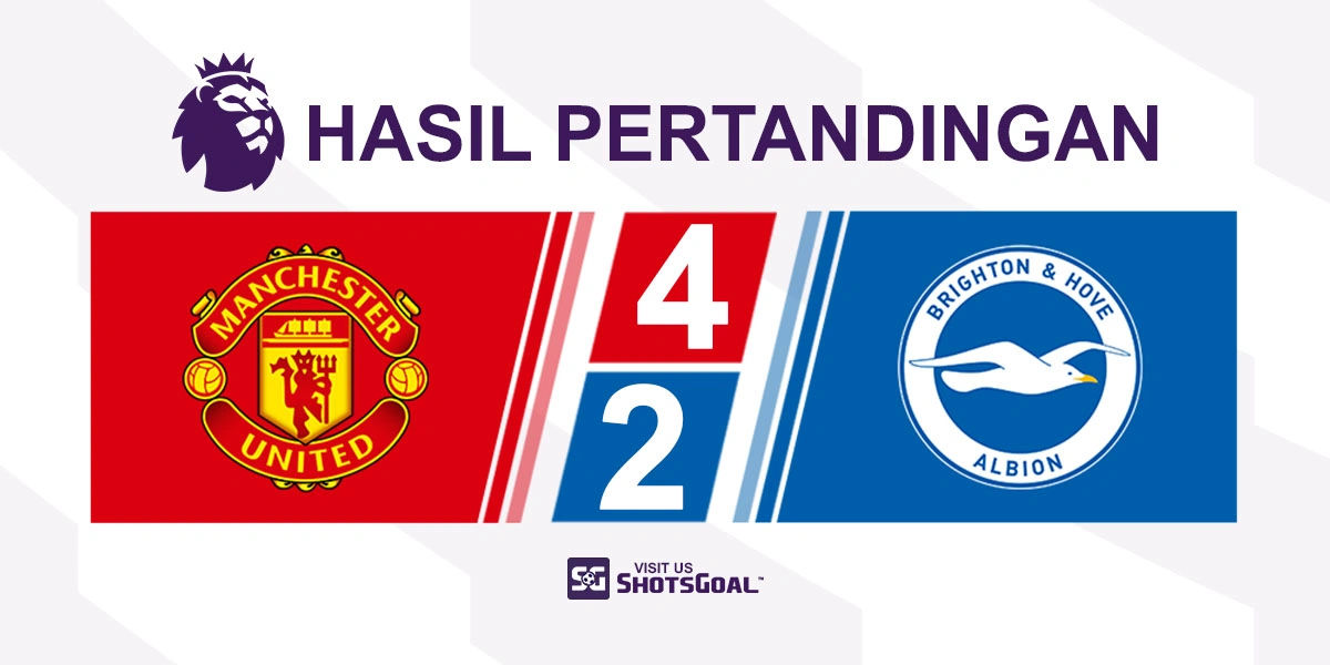 Manchester United 4-2 Brighton - Mbeumo Bintang Kemenangan Setan Merah