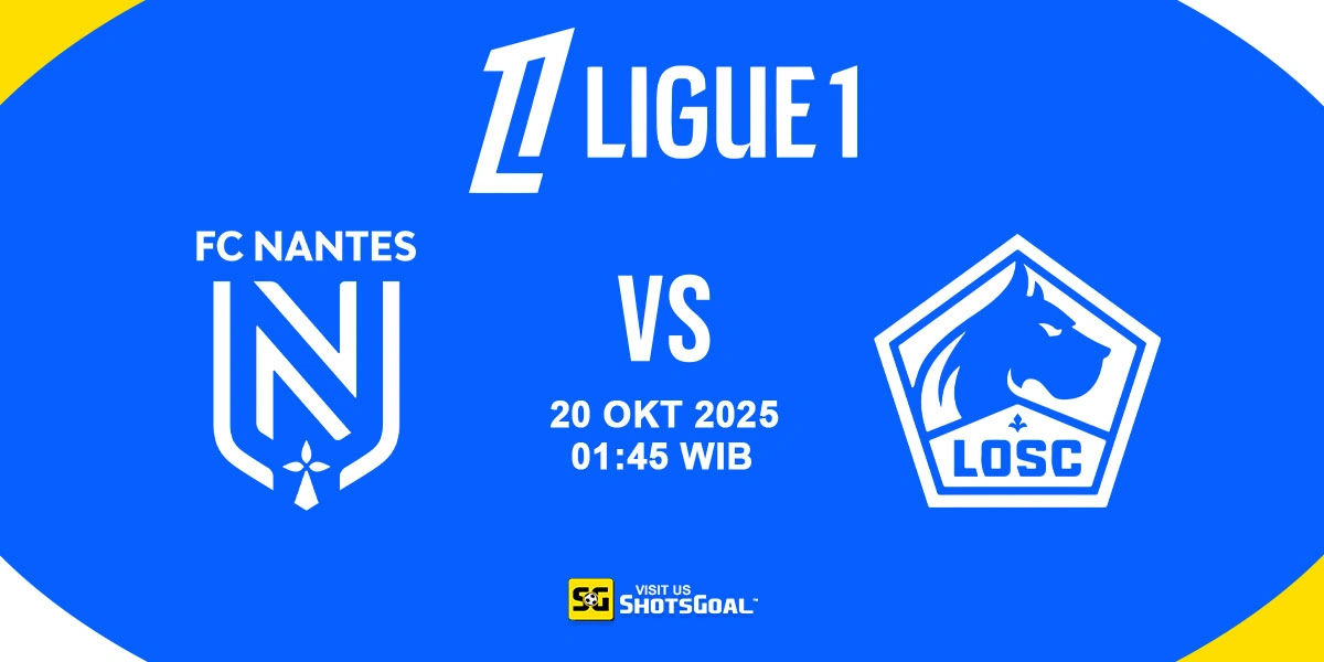 Prediksi Liga Prancis: Nantes vs Lille 20 Oktober 2025