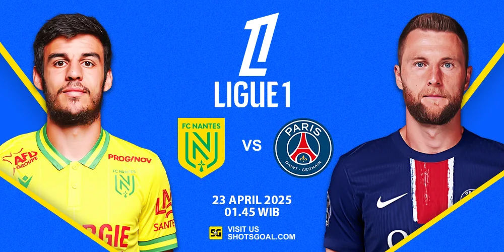 Prediksi Liga Prancis Hari Ini: Nantes vs. Paris Saint-Germain 23 April 2025