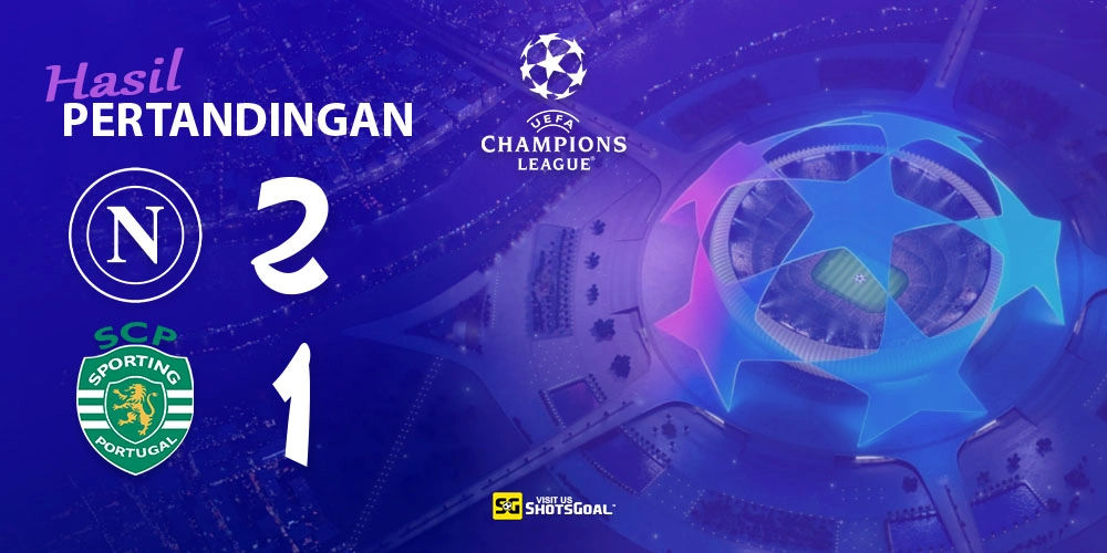 Napoli 2-1 Sporting CP - Dua Gol Hojlund Sudah Cukup
