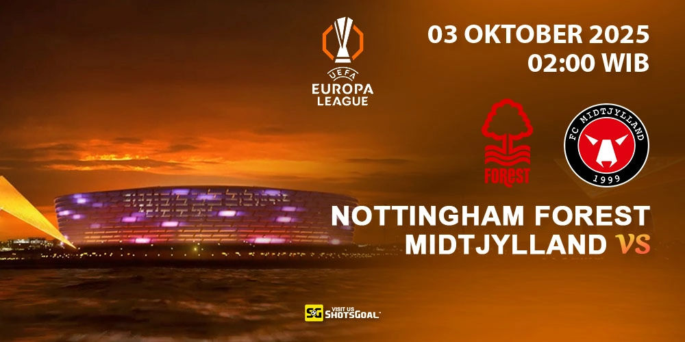 Prediksi Liga Europa: Nottingham vs Midtjylland 03 Oktober 2025