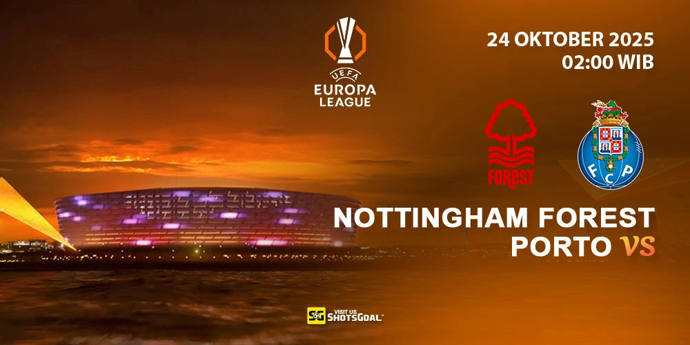 Prediksi Liga Europa: Nottingham vs FC Porto 24 Oktober 2025