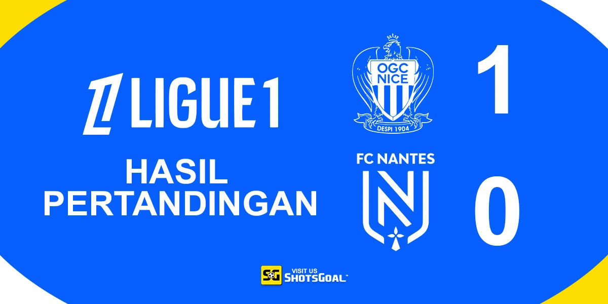 Nice 1-0 Nantes - Boga Berikan Tiga Poin untuk Nice