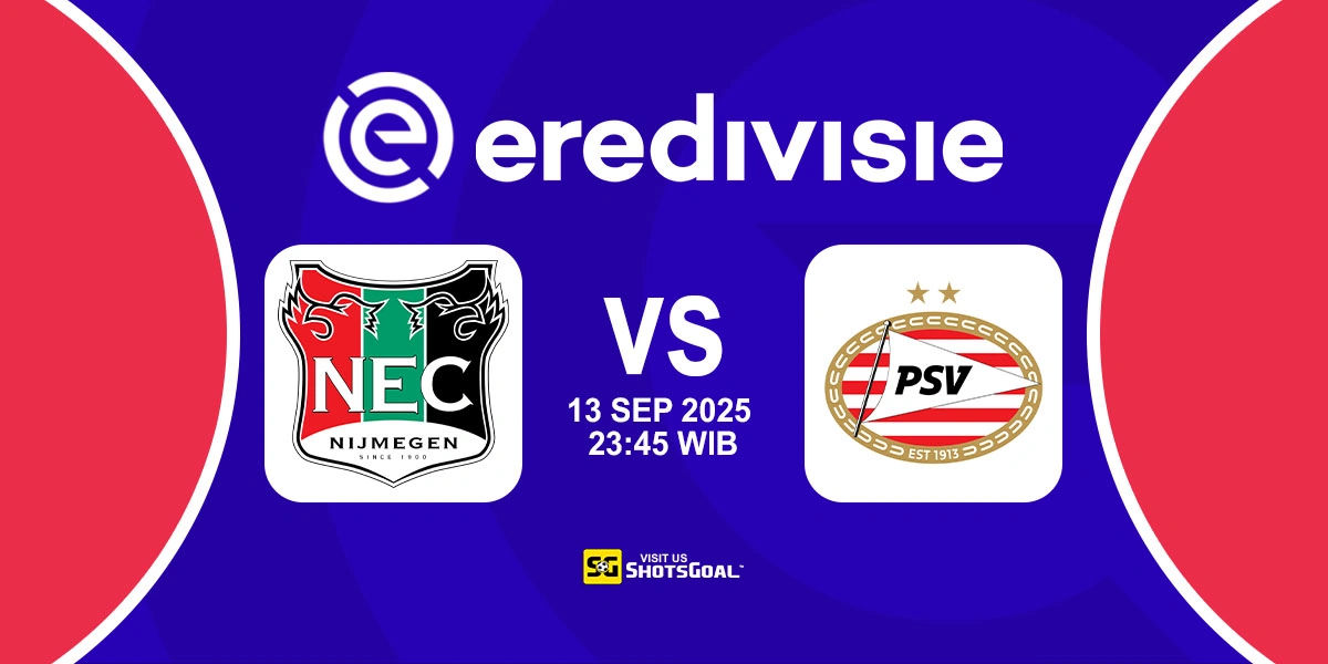 Prediksi Liga Belanda: Nijmegen vs PSV 13 September 2025