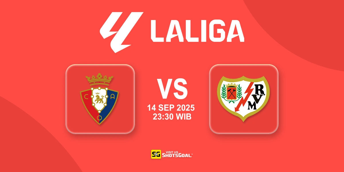 Prediksi Liga Spanyol: Osasuna vs Rayo Vallecano 14 September 2025