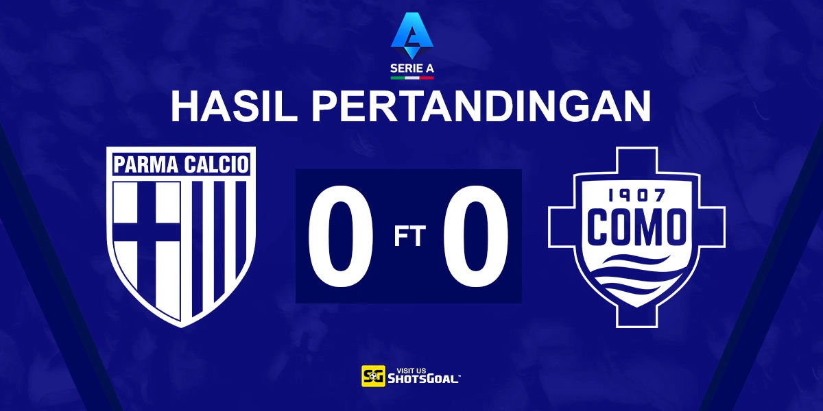Parma 0-0 Como - Tanpa Gol di Stadio Ennio Tardini
