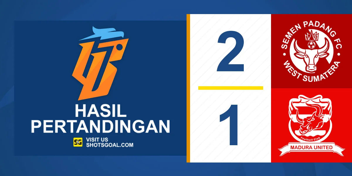 Semen Padang 2-1 Madura United - Semen Padang Keluar dari Zona Degradasi