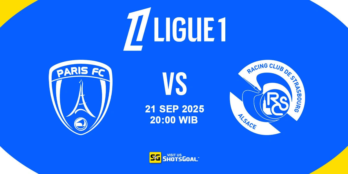 Prediksi Liga Prancis: Paris FC vs Strasbourg 21 September 2025