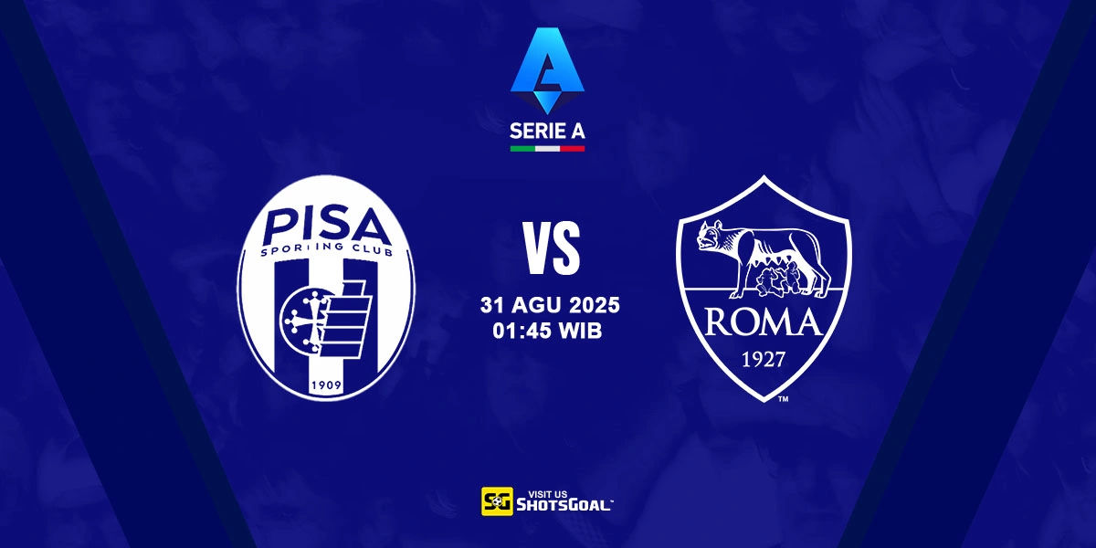 Prediksi Liga Italia: Pisa vs AS Roma 31 Agustus 2025