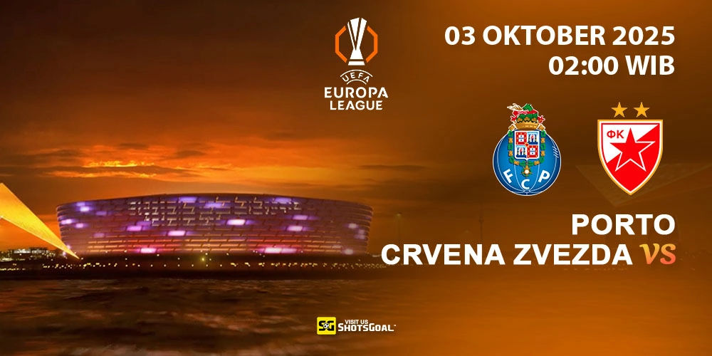 Prediksi Liga Europa: FC Porto vs Crvena Zvezda 03 Oktober 2025