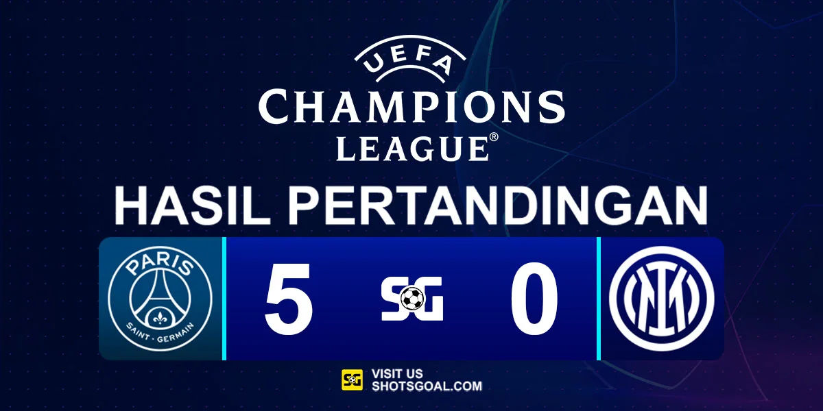 Paris Saint-Germain 5-0 Inter - Paris Saint-Germain Akhirnya Merasakan Si Kuping Besar