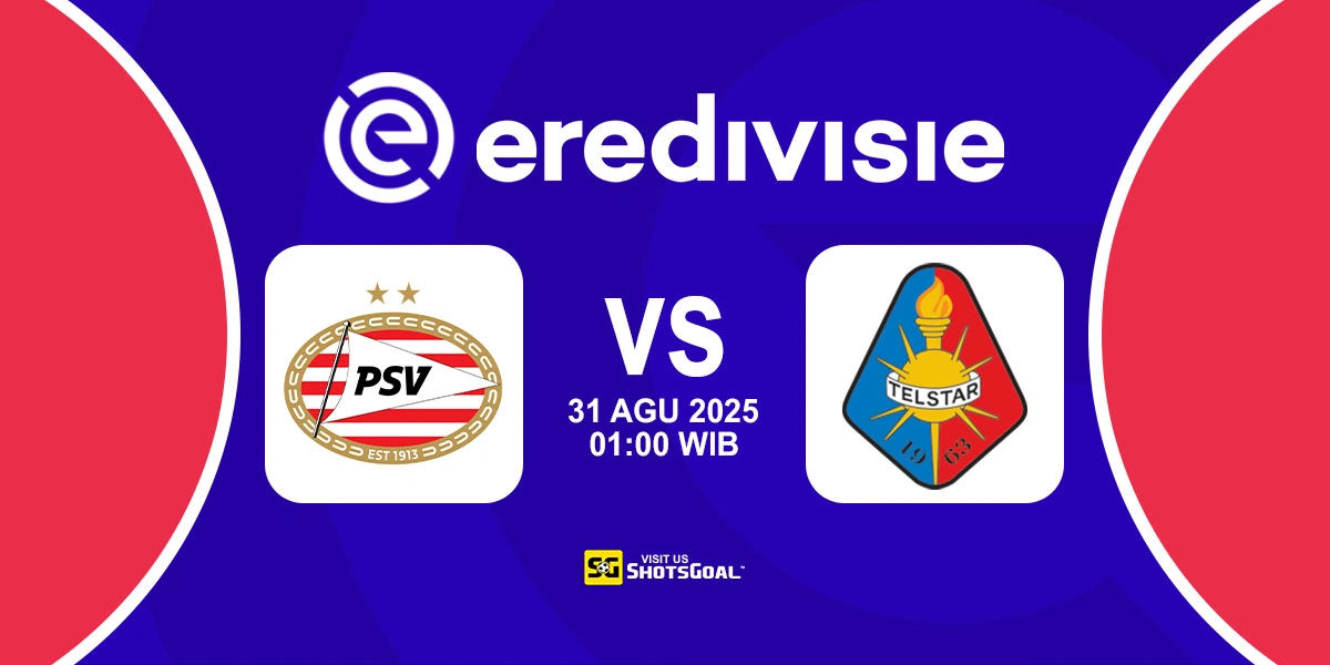 Prediksi Liga Belanda: PSV vs Telstar 31 Agustus 2025
