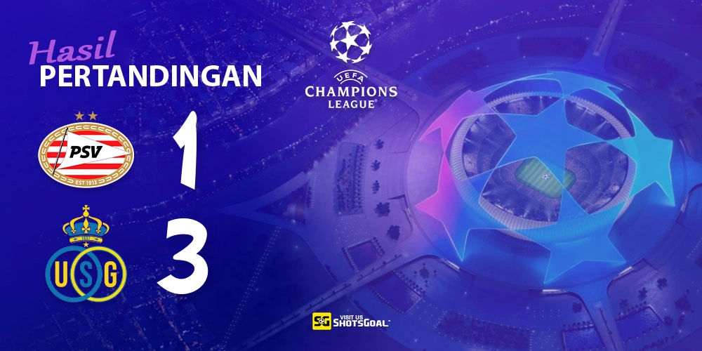 PSV 1-3 Royale Union SG - Kemenangan Bersejarah untuk Royale Union SG