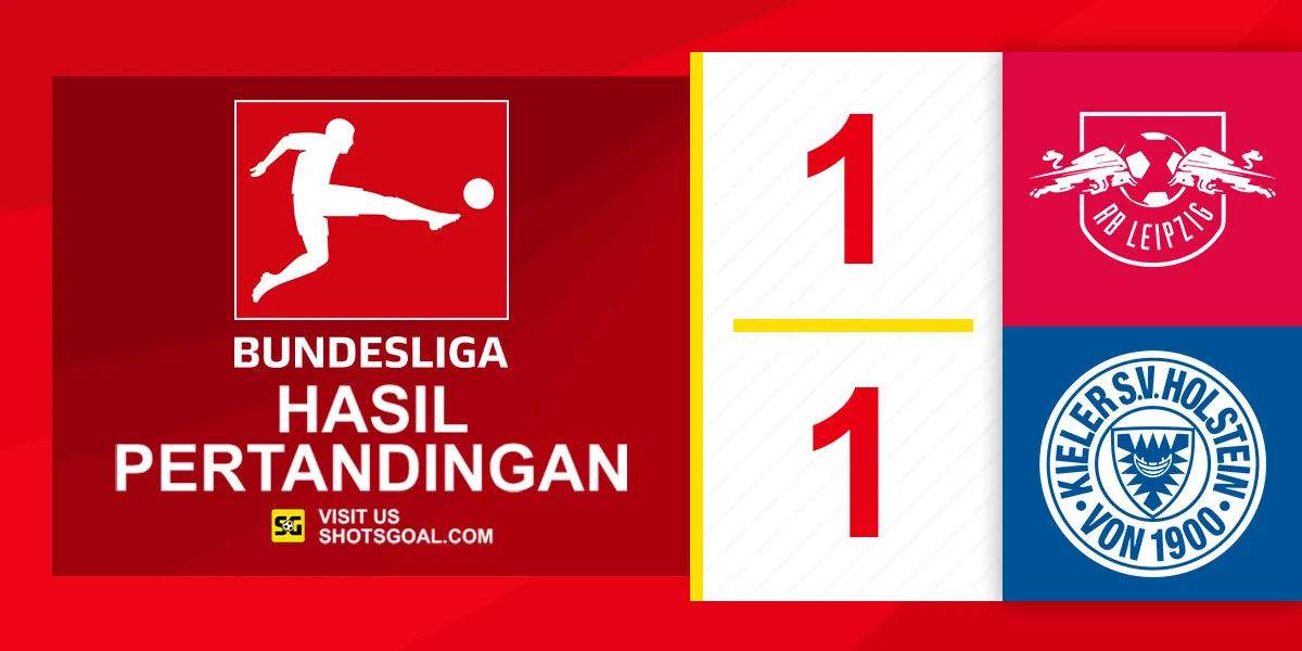 RB Leipzig 1-1 Holstein Kiel - RB Leipzig Kehilangan Poin Lagi