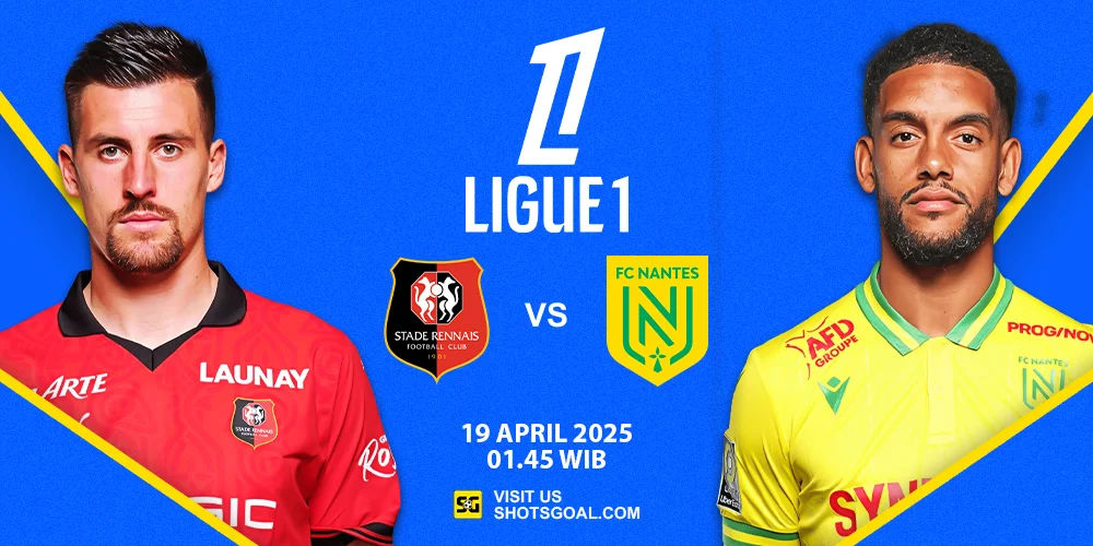 Prediksi Liga Prancis: Rennes vs. Nantes 19 April 2025