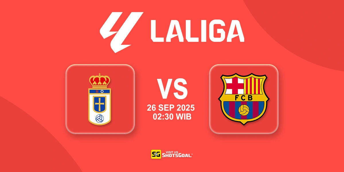 Prediksi Liga Spanyol: Real Oviedo vs. Barcelona 26 September 2025