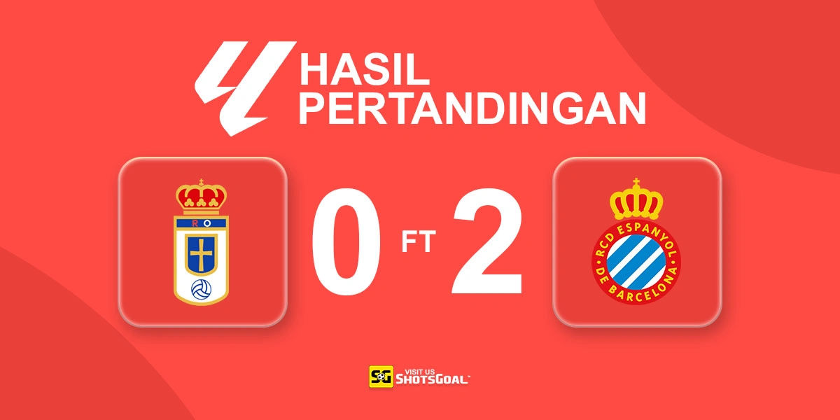 Real Oviedo 0-2 Espanyol - Espanyol Naik ke Peringkat Lima Sementara